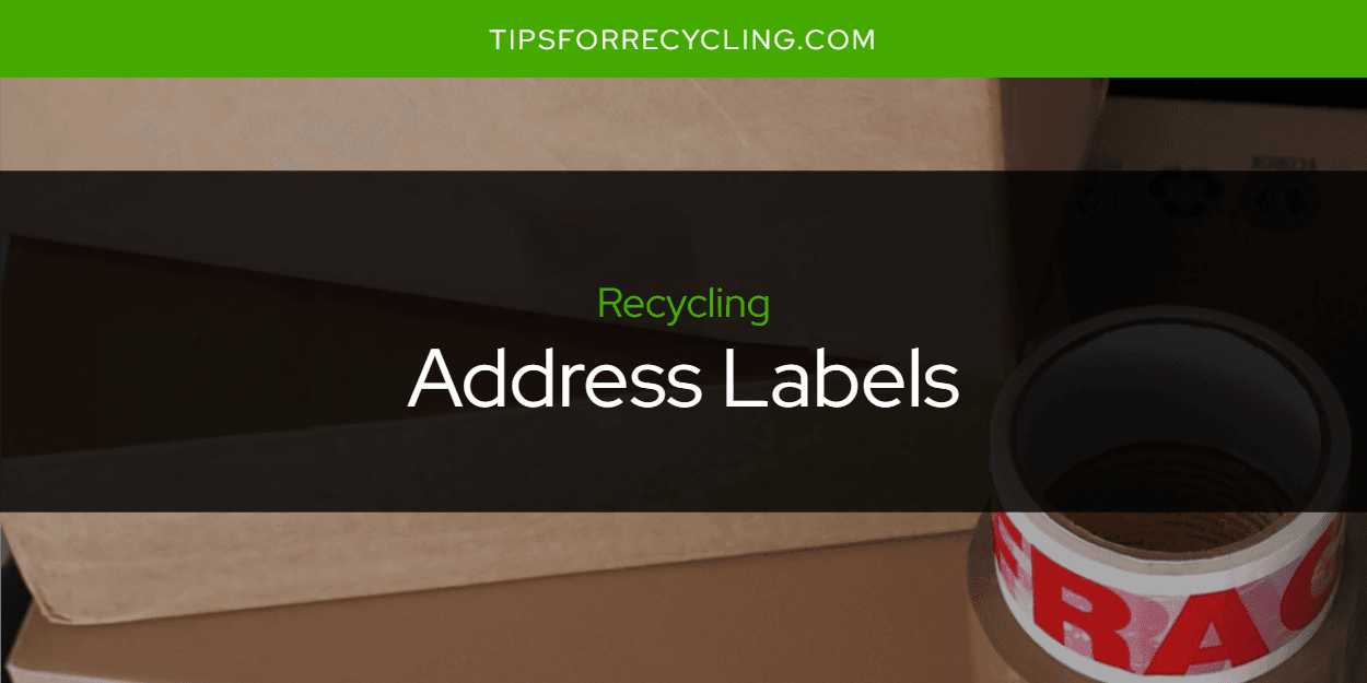 Are Address Labels Recyclable