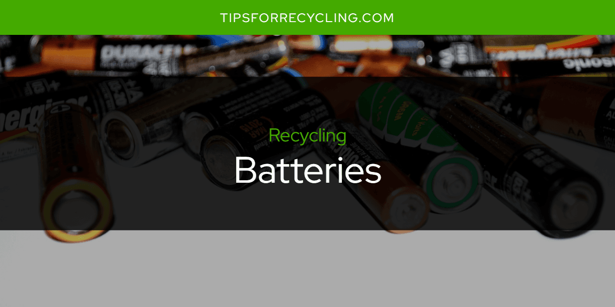 Can You Recycle Batteries?