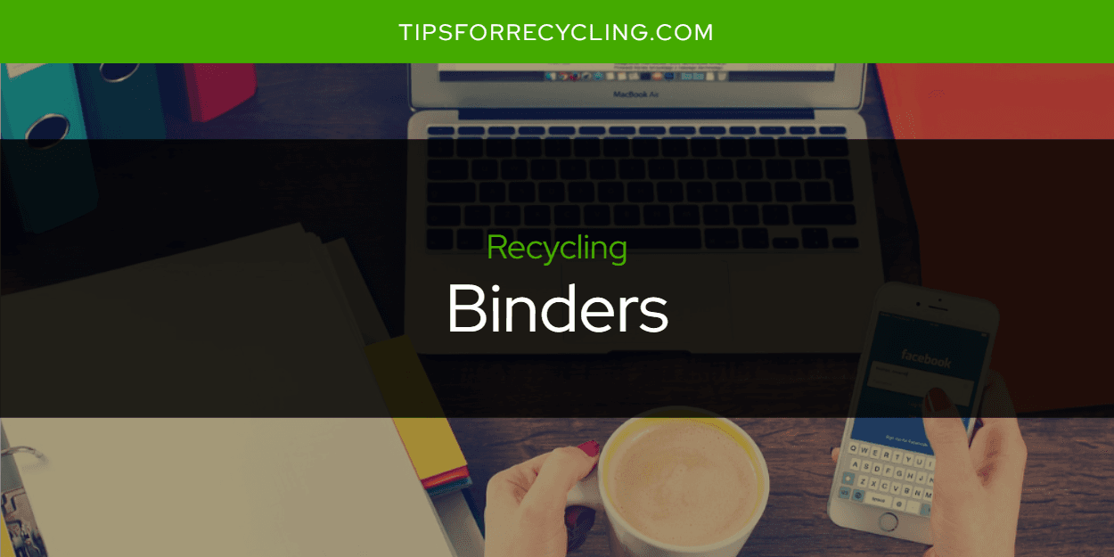 Are Binders Recyclable?