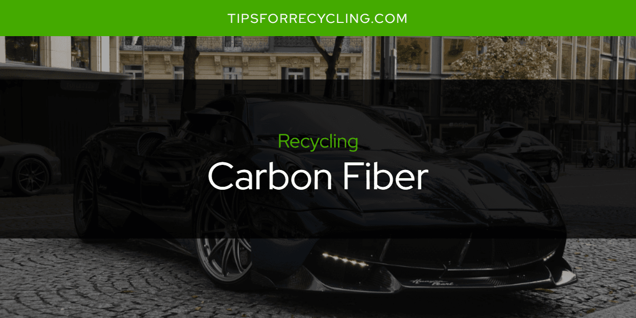 Is Carbon Fiber Recyclable?