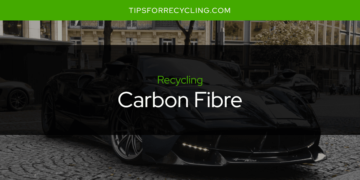 Is Carbon Fibre Recyclable?