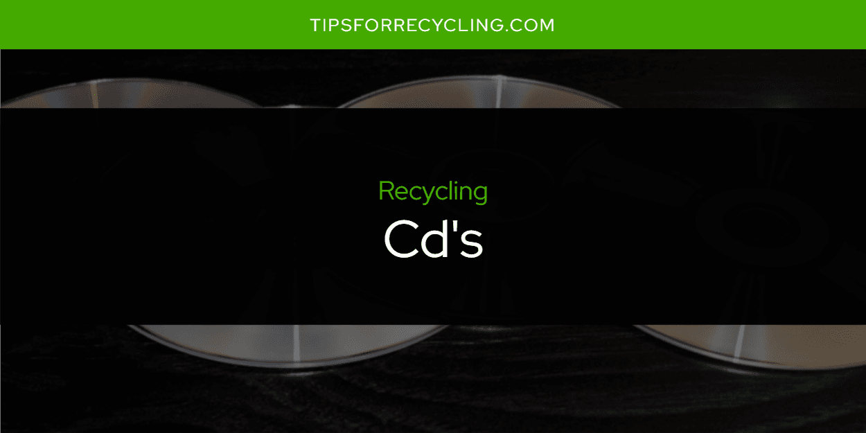 Are Cd's Recyclable?