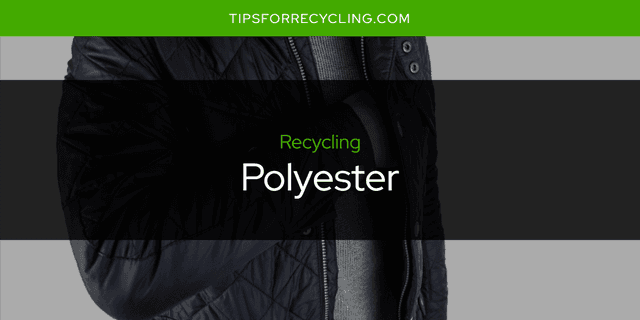 Is Polyester Recyclable?