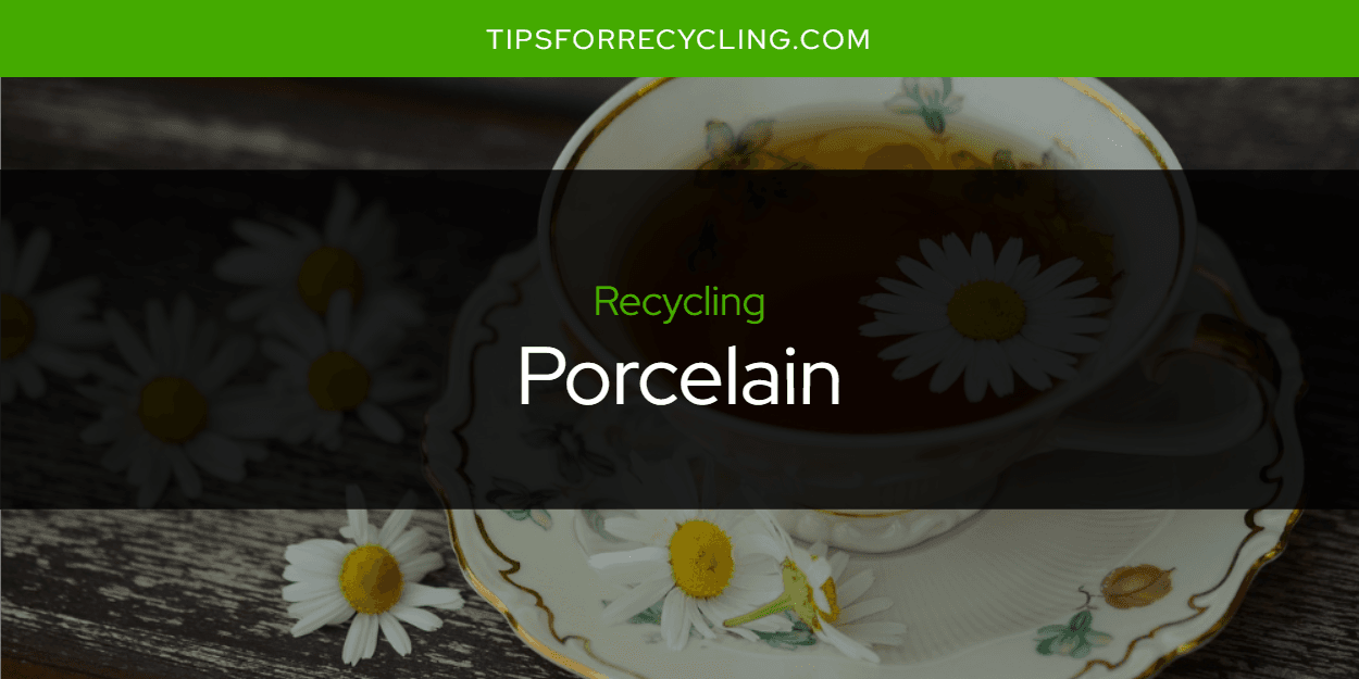 Is Porcelain Recyclable?