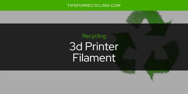 Can You Recycle 3d Printer Filament?
