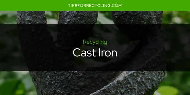 Can You Recycle Cast Iron?