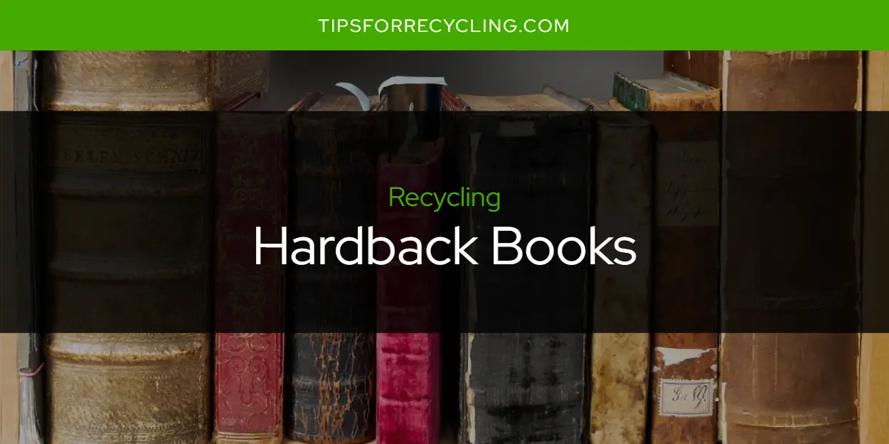 Are Hardback Books Recyclable?