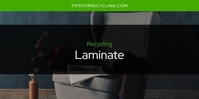 Is Laminate Recyclable?