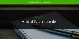 Can You Recycle Spiral Notebooks?