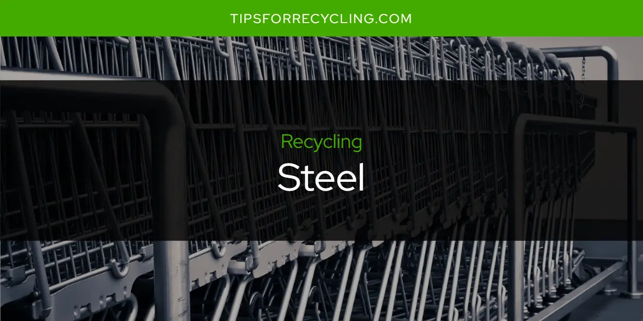 Is Steel Recyclable?