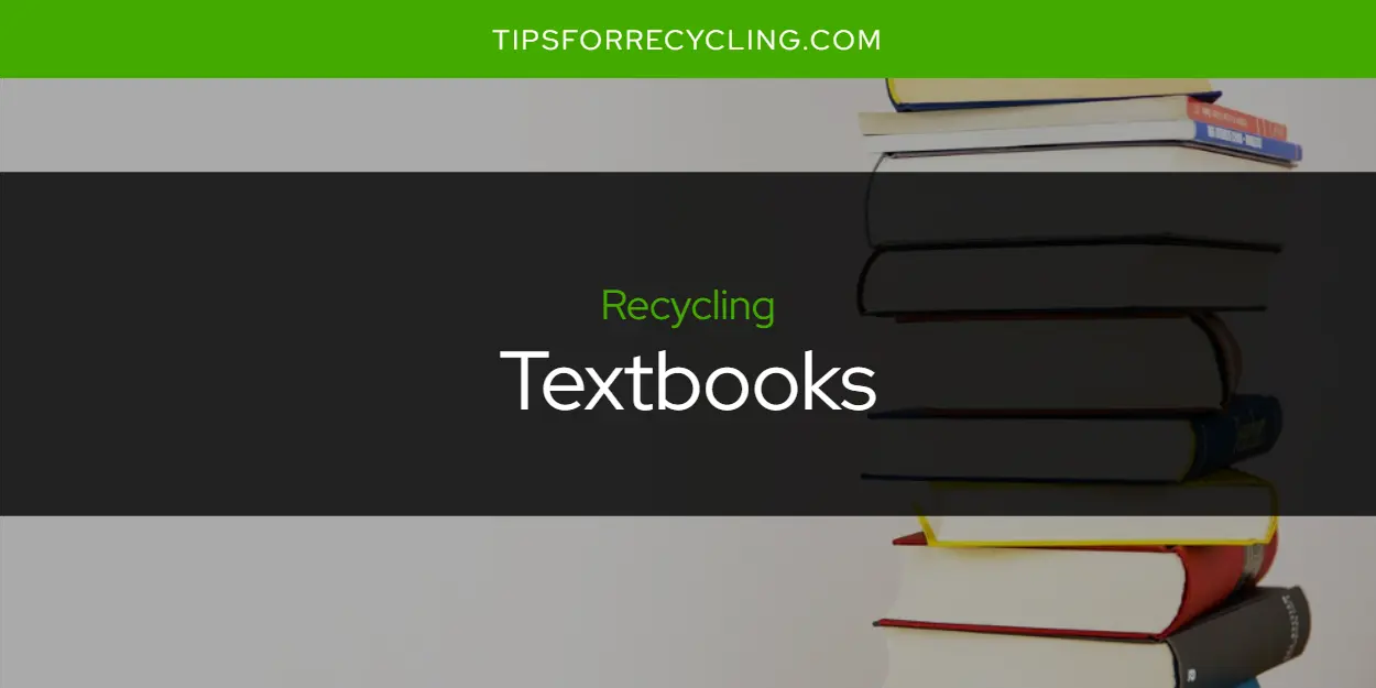 Can You Recycle Textbooks?