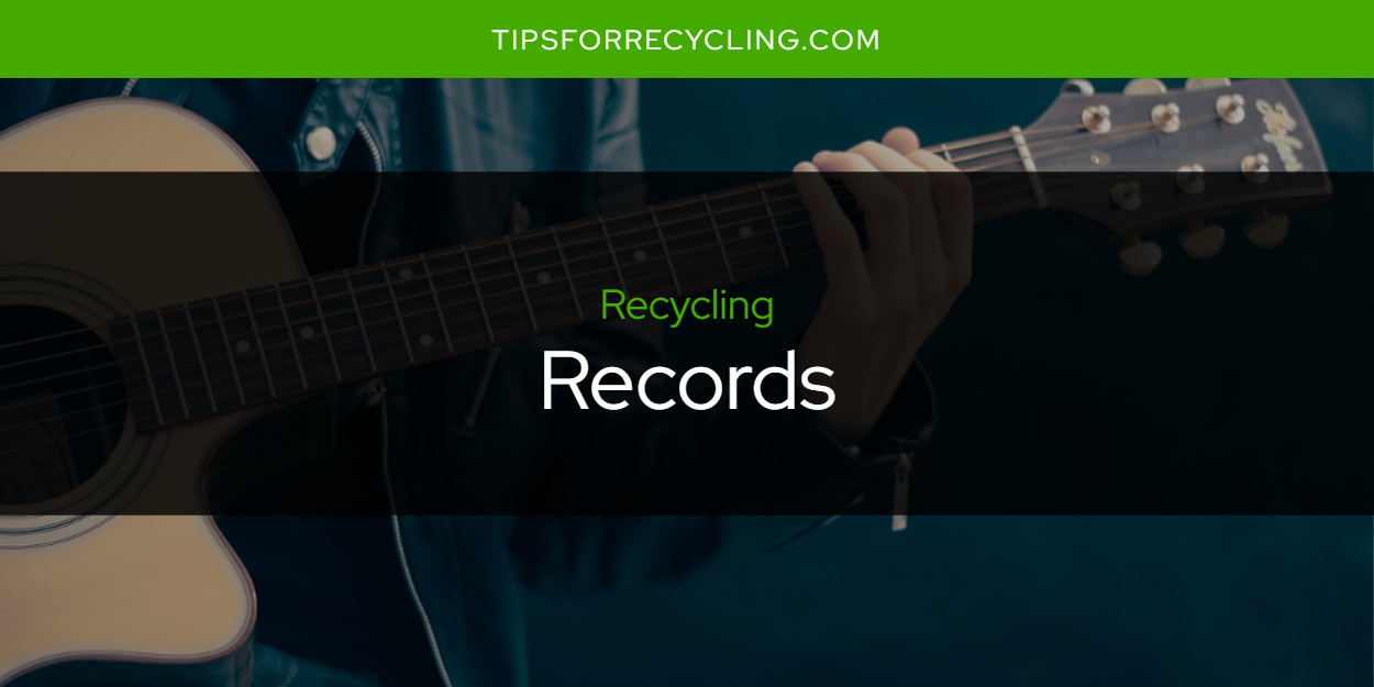 Are Records Recyclable? Tips For Recycling Recycle Everything